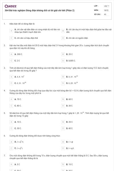 364 Bài trắc nghiệm Dòng điện không đổi có lời giải chi tiết (Phần 2)