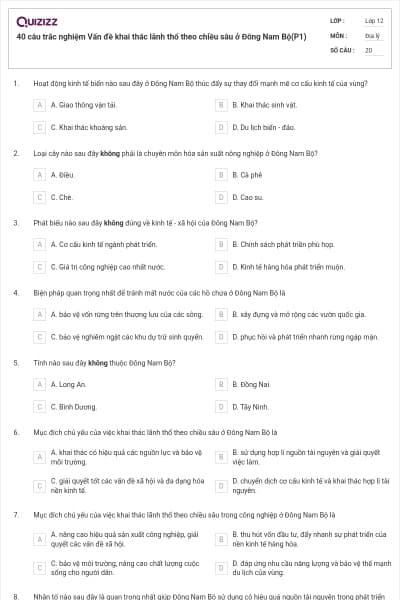 40 câu trắc nghiệm Vấn đề khai thác lãnh thổ theo chiều sâu ở Đông Nam Bộ(P1)