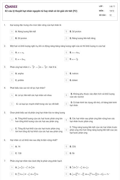82 câu lý thuyết hạt nhân nguyên tử hay nhất có lời giải chi tiết (P2)