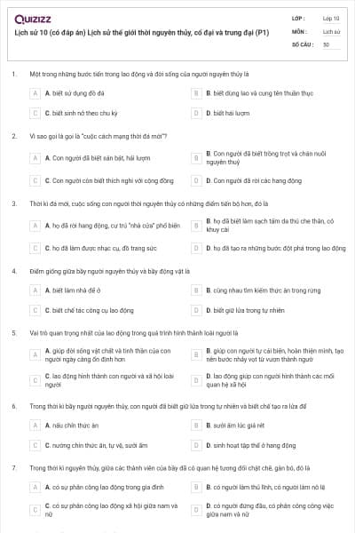 Lịch sử 10 (có đáp án) Lịch sử thế giới thời nguyên thủy, cổ đại và trung đại (P1)