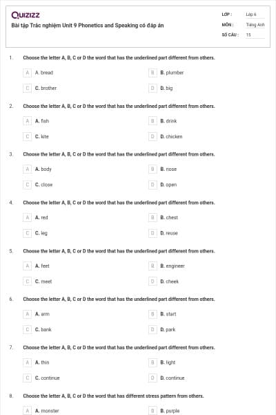 Bài tập Trắc nghiệm Unit 9 Phonetics and Speaking có đáp án