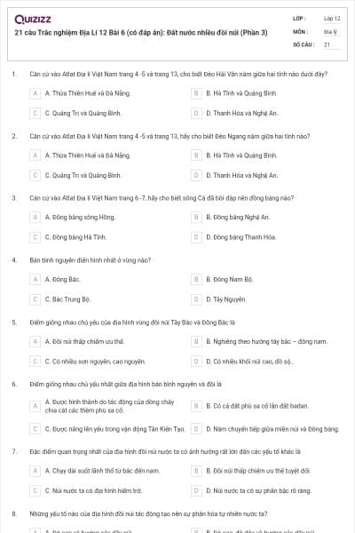 21 câu Trắc nghiệm Địa Lí 12 Bài 6 (có đáp án): Đất nước nhiều đồi núi (Phần 3)