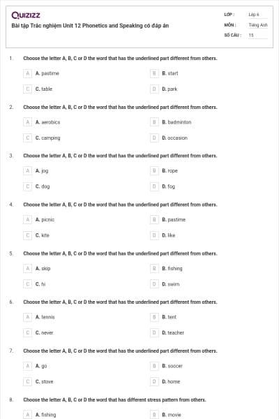 Bài tập Trắc nghiệm Unit 12 Phonetics and Speaking có đáp án