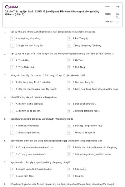 23 câu Trắc nghiệm Địa Lí 12 Bài 15 (có đáp án): Bảo vệ môi trường và phòng chống thiên tai (phần 2)
