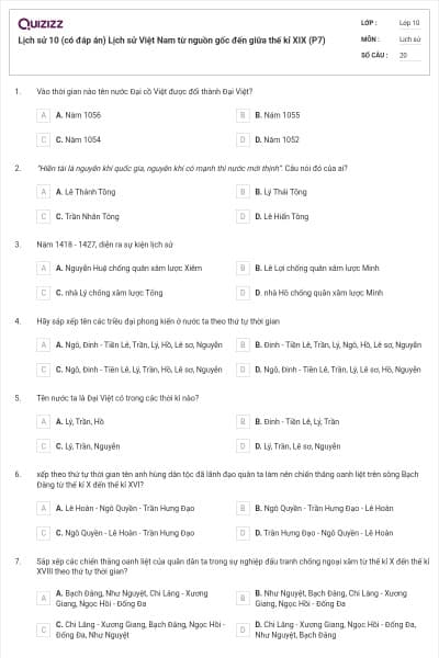 Lịch sử 10 (có đáp án) Lịch sử Việt Nam từ nguồn gốc đến giữa thế kỉ XIX (P7)