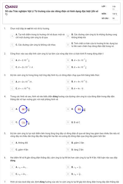 50 câu Trắc nghiệm Vật Lí Từ trường của các dòng điện có hình dạng đặc biệt (đề số 1)