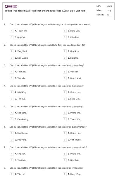 10 câu Trắc nghiệm Alat - Địa chất khoáng sản (Trang 8, Atlat Địa lí Việt Nam)