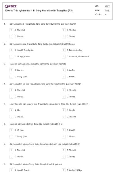 120 câu  Trắc nghiệm Địa lí 11 Cộng Hòa nhân dân Trung Hoa (P3)
