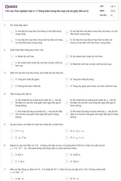 122 câu  Trắc nghiệm Vật Lí 11 Dòng điện trong kim loại (có lời giải) (Đề số 2)