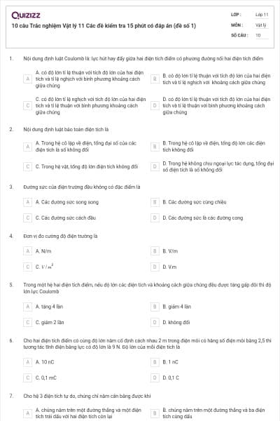 10 câu Trắc nghiệm Vật lý 11 Các đề kiểm tra 15 phút có đáp án (đề số 1)