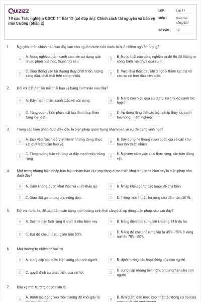 19 câu  Trắc nghiệm GDCD 11 Bài 12 (có đáp án): Chính sách tài nguyên và bảo vệ môi trường (phần 2)
