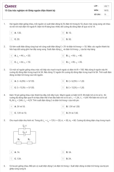 15 Câu trắc nghiệm về Ghép nguồn điện thành bộ