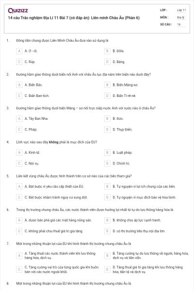 14 câu  Trắc nghiệm Địa Lí 11 Bài 7 (có đáp án): Liên minh Châu Âu (Phần 6)
