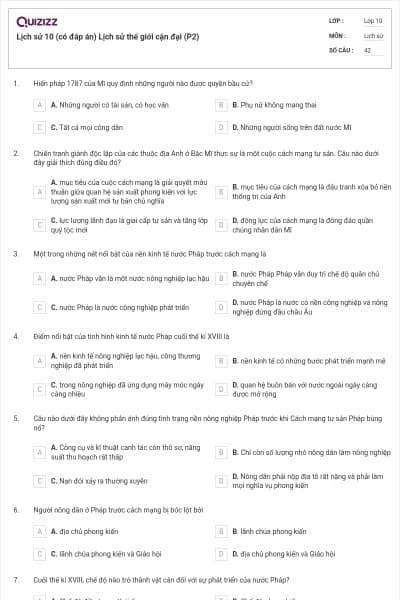 Lịch sử 10 (có đáp án) Lịch sử thế giới cận đại (P2)