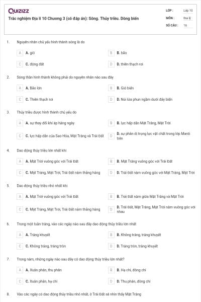 Trắc nghiệm Địa lí 10 Chương 3 (có đáp án): Sông. Thủy triều. Dòng biển