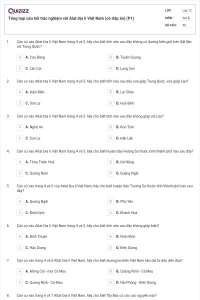 Tổng hợp câu hỏi trắc nghiệm với Alat địa lí Việt Nam (có đáp án) (P1)