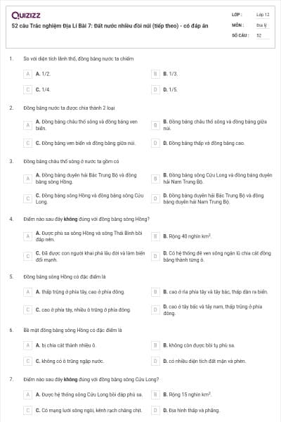 52 câu Trắc nghiệm Địa Lí Bài 7: Đất nước nhiều đồi núi (tiếp theo) - có đáp án