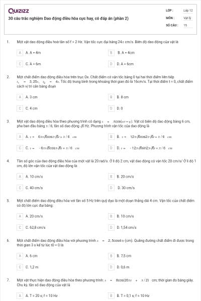 30 câu trắc nghiệm Dao động điều hòa cực hay, có đáp án (phần 2)