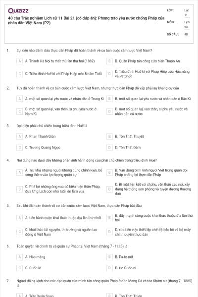 40 câu Trắc nghiệm Lịch sử 11 Bài 21 (có đáp án): Phong trào yêu nước chống Pháp của nhân dân Việt Nam (P2)