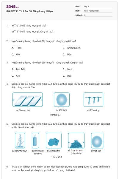 Giải SBT KHTN 6 Bài 50. Năng lượng tái tạo