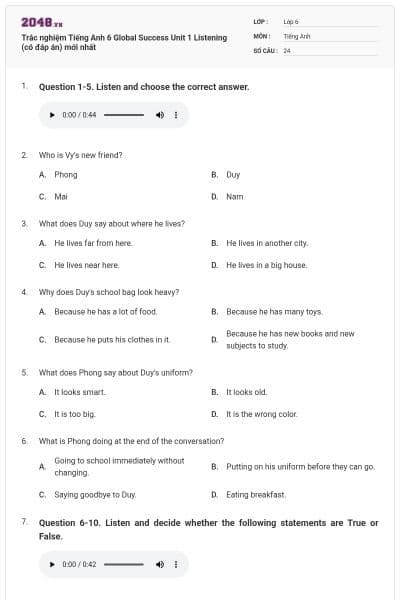Trắc nghiệm Tiếng Anh 6 Global Success Unit 1 Listening (có đáp án) mới nhất