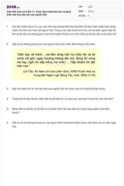 Giải SGK Lịch sử 6 Bài 17. Cuộc đấu tranh bảo tồn và phát triển văn hoá dân tộc của người Việt