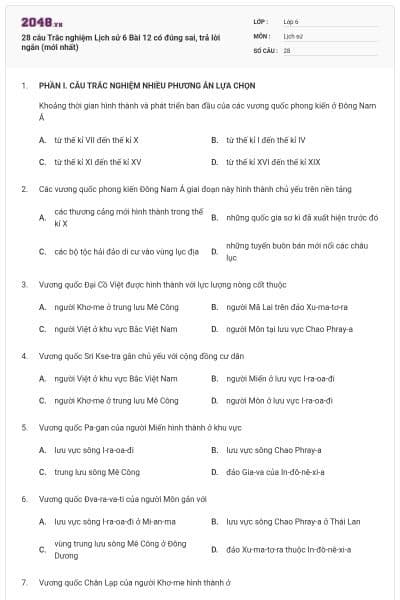 28 câu Trắc nghiệm Lịch sử 6 Bài 12 có đúng sai, trả lời ngắn (mới nhất)