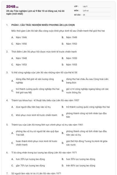 28 câu Trắc nghiệm Lịch sử 9 Bài 10 có đúng sai, trả lời ngắn (mới nhất)