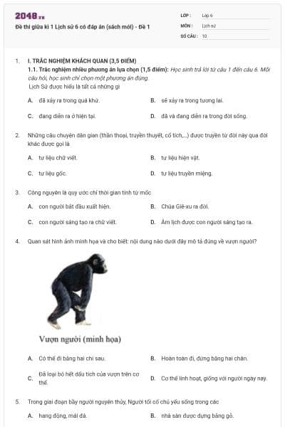 Đề thi giữa kì 1 Lịch sử 6 có đáp án (sách mới) - Đề 1