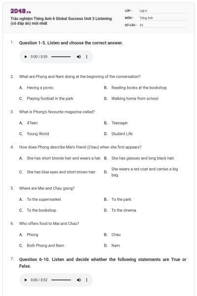 Trắc nghiệm Tiếng Anh 6 Global Success Unit 3 Listening (có đáp án) mới nhất