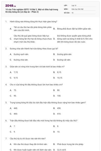 10 câu Trắc nghiệm GDTC 10 Bài 2. Một số điều luật trong thi đấu bóng đá (có đáp án - Phần 2)