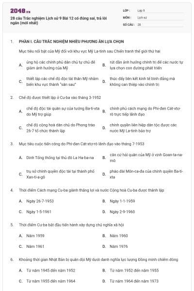 28 câu Trắc nghiệm Lịch sử 9 Bài 12 có đúng sai, trả lời ngắn (mới nhất)