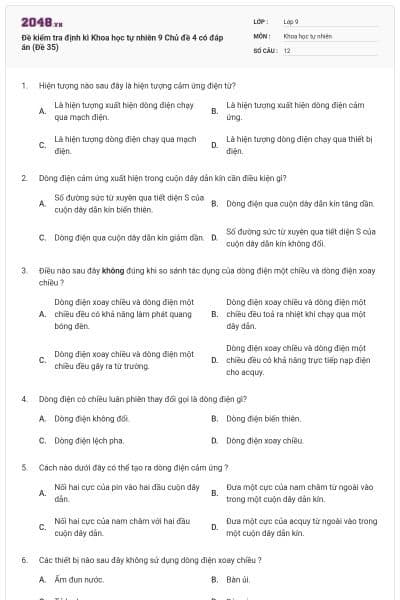 Đề kiểm tra định kì Khoa học tự nhiên 9 Chủ đề 4 có đáp án (Đề 35)