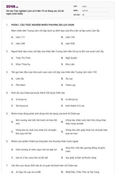 28 câu Trắc nghiệm Lịch sử 6 Bài 19 có đúng sai, trả lời ngắn (mới nhất)