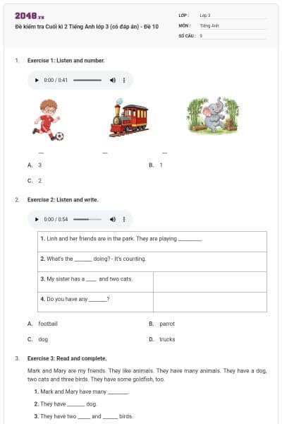 Đề kiểm tra Cuối kì 2 Tiếng Anh lớp 3 (có đáp án) - Đề 10