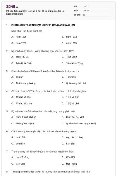 28 câu Trắc nghiệm Lịch sử 7 Bài 13 có đúng sai, trả lời ngắn (mới nhất)