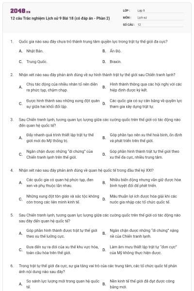 12 câu Trắc nghiệm Lịch sử 9 Bài 18 (có đáp án - Phần 2)