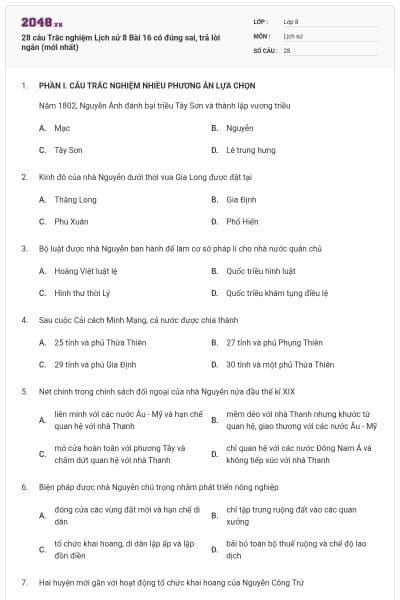 28 câu Trắc nghiệm Lịch sử 8 Bài 16 có đúng sai, trả lời ngắn (mới nhất)