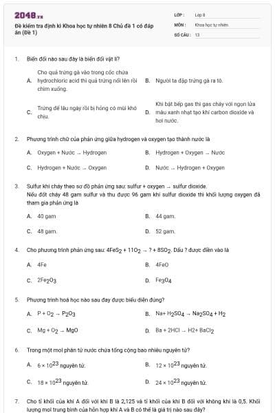 Đề kiểm tra định kì Khoa học tự nhiên 8 Chủ đề 1 có đáp án (Đề 1)