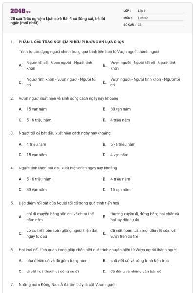 28 câu Trắc nghiệm Lịch sử 6 Bài 4 có đúng sai, trả lời ngắn (mới nhất)