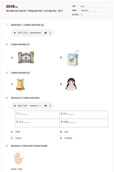Đề kiểm tra Cuối kì 1 Tiếng Anh lớp 1 (có đáp án) - Đề 7