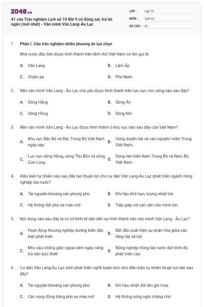 41 câu Trắc nghiệm Lịch sử 10 Bài 9 có đúng sai, trả lời ngắn (mới nhất) - Văn minh Văn Lang-Âu Lạc