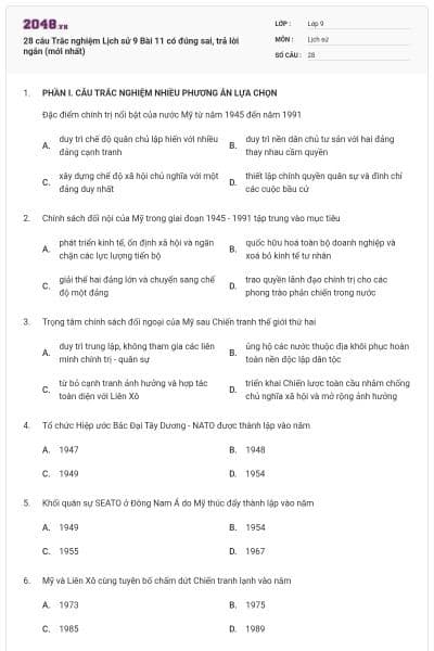 28 câu Trắc nghiệm Lịch sử 9 Bài 11 có đúng sai, trả lời ngắn (mới nhất)