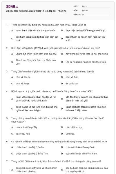 30 câu Trắc nghiệm Lịch sử 9 Bài 12 (có đáp án - Phần 2)
