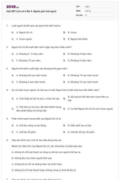 Giải SBT Lịch sử 6 Bài 4. Nguồn gốc loài người