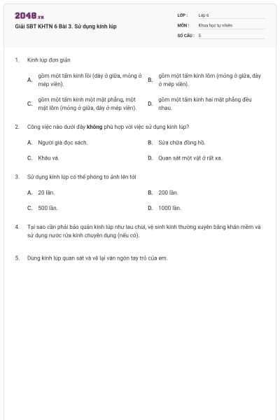 Giải SBT KHTN 6 Bài 3. Sử dụng kính lúp