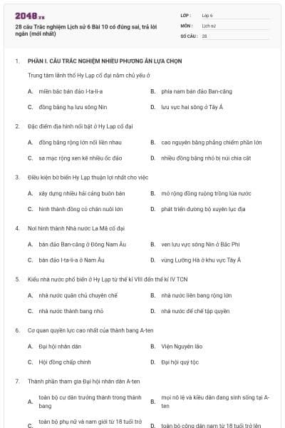 28 câu Trắc nghiệm Lịch sử 6 Bài 10 có đúng sai, trả lời ngắn (mới nhất)