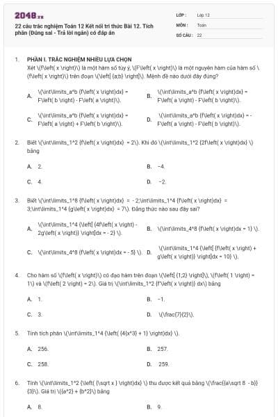 22 câu trắc nghiệm Toán 12 Kết nối tri thức Bài 12. Tích phân (Đúng sai - Trả lời ngắn) có đáp án