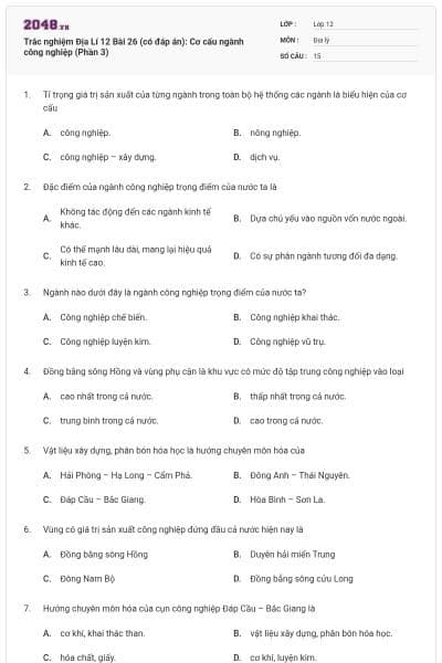 Trắc nghiệm Địa Lí 12 Bài 26 (có đáp án): Cơ cấu ngành công nghiệp (Phần 3)