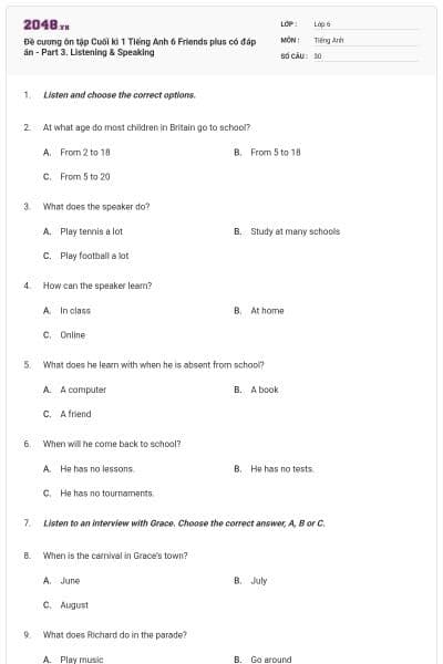 Đề cương ôn tập Cuối kì 1 Tiếng Anh 6 Friends plus có đáp án - Part 3. Listening & Speaking